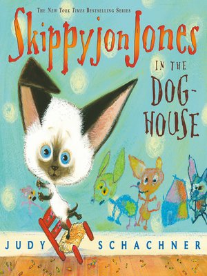 cover image of Skippyjon Jones in the Doghouse